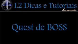 L2 Quests de acesso a Pagan Temple e o BOSS