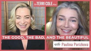 The Good, the Bad, and the Beautiful, with Paulina Porizkova - Terri Cole