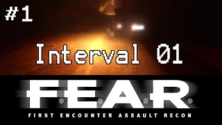 F.E.A.R: Part 1 | Interval 01 | Inception | Point of Origin