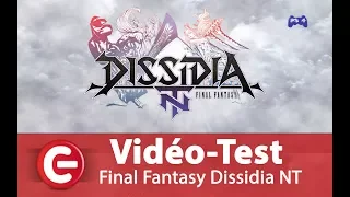 [Vidéo Test/Gameplay] Dissidia Final Fantasy NT