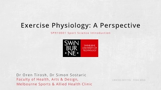 Exercise physiology - a perspective (SPH10001 Sports Science Introduction)