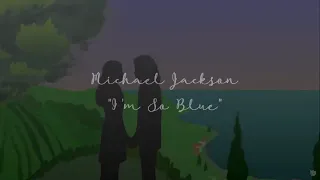 Michael Jackson - I'm So Blue (animated film)