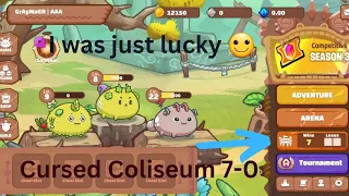 axie classic cursed coliseum 7-0. this was just luck. still have a lot to learn. 🙂  plant,plant,mech