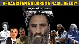 Afganistan'ı Mahveden Süreç | Taliban Kimdir? | Orta Doğu Dosyası #6