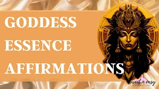 Goddess Essence Affirmations - Radiate Goddess Energy