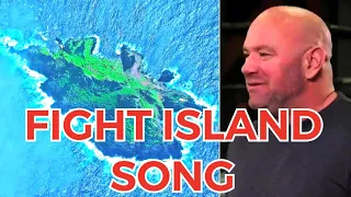 FIGHT ISLAND SONG