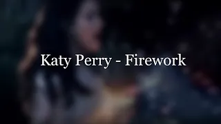 Katy Perry - Firework Lyrics Video