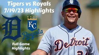 Detroit Tigers vs Kansas City Royals 7/19/23 Highlights