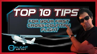 Top 10 Tips for Your First Cross-Country Flight