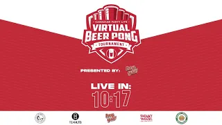 Canadian Party Life - Virtual Beer Pong Tournament Finals