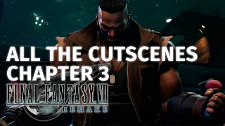 Chapter 3: Home Sweet Slum | FF7 Remake All Cutscenes 4K