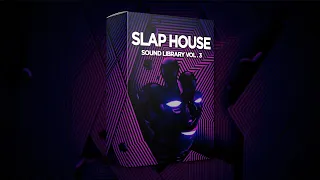 BEST FREE SLAP HOUSE SAMPLE PACK VOL. 3 | 2021 | [FREE DOWNLOAD]