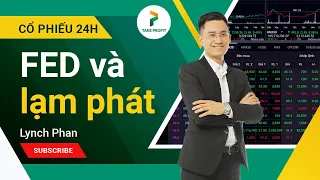 Fed tăng lãi suất và lạm phát 2022 có tiếp tục là nỗi lo cho thị trường tài chính