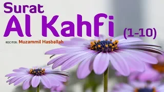 GAMPANG HAFAL Surat Al Kahfi 1-10 | Muzammil Hasballah