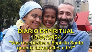 DIÁRIO ESPIRITUAL MISSÃO BELÉM - 13/05/2024 - At 19,1-8