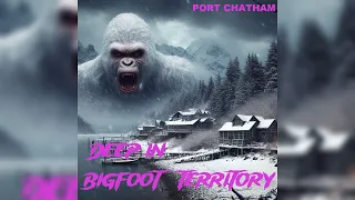 Bigfoot Territory Ep. 04 - Port Chatham, Alaska NEW NARRATOR Portlock, Sasquatch Documentary, Yeti