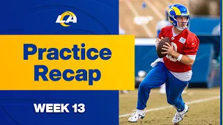 “Ready For That Game On Sunday” | Rams Practice Recap: Week 13 vs. Seahawks