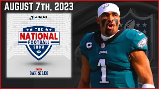 The National Football Show with Dan Sileo | Monday August 7th, 2023