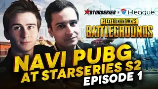 NAVI PUBG at StarSeries S2: Episode 1