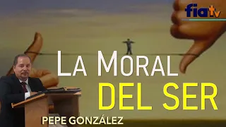 La Moral del Ser - Clase por Pepe González