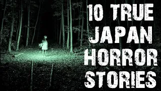 10 TRUE Disturbing & Terrifying Scary Stories From Japan | Horror Stories To Fall Asleep To