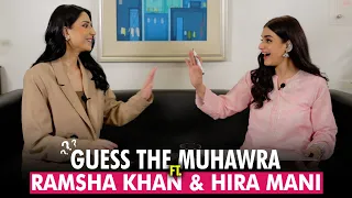 Guess The Muhawra ft. Ramsha Khan & Hira Mani | Teri Meri Kahaniyan | FUCHSIA