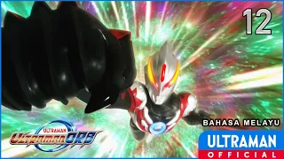 ULTRAMAN ORB Episod 12 "Rahmat Raja Kegelapan" | Bahasa Melayu / Ultraman Orb Episode 12 -Malay dub-