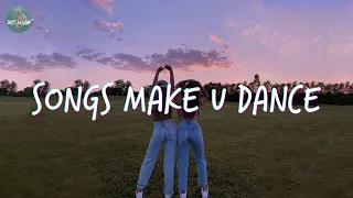 Songs that make you dance crazy 💃 Dance playlist