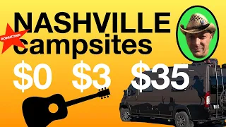 3 Nashville campsites $0, $3, $35 by full-timer in Winnebago Travato 59G. Country music sightseeing