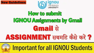 How to submit IGNOU Assignments by Gmail 👍| New Guidelines | Gmail  से असाइनमेंट कैसे सबमिट करें