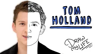 TOM HOLLAND  | Draw My Life