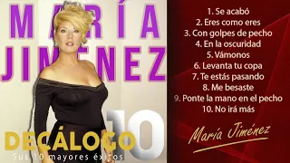 María Jiménez - Sus 10 Mayores Éxitos (Colección "Decálogo")