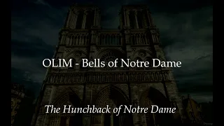 Olim & Bells of Notre Dame - The Hunchback of Notre Dame (reconstruction version - instrumental)