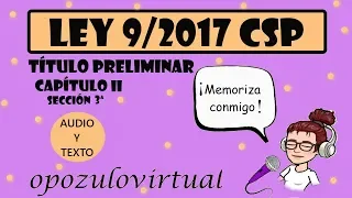 Ley 9 2017, de 8 de noviembre, CSP  TÍTULO PRELIMINAR, CAPÍTULO II, SECCIÓN 3ª