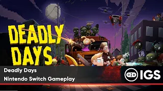 Deadly Days | Nintendo Switch Gameplay