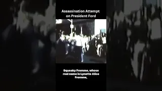 Assassination Attempt on President Ford