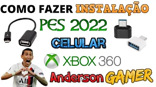 COMO FAZER A INSTALAÇÃO D PES 2022 XBOX 360  COM SEU CELULAR PASSO A PASSO  ANDERSON GAMER