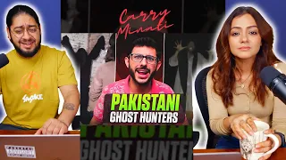 PAKISTANI GHOST HUNTERS | Carry Minati | Reaction by Neeti and Raman