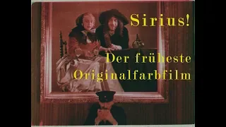 Karl Hoeffkes - Sirius! Der früheste Originalfarbfilm in unserer Sammlung