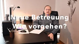 Neue Betreuung bekommen - Wie vorgehen