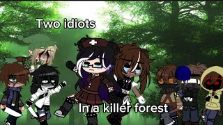 “Two idiots in a killer forest”|#gacha#gachaclub|#glmv|not original|