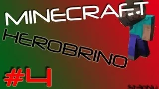 MINECRAFT : HEROBRINO | #4 | SPOSTIAMO IL TOTEM MAREMMA MAIALA