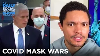 The Battle Over Wearing Masks | The Daily Social Distancing Show