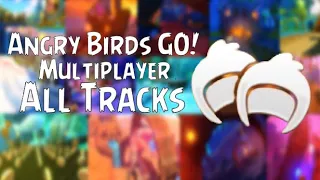 Angry Birds GO! Multiplayer All Tracks