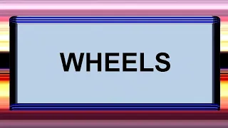 Wheels