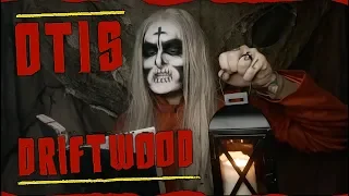 Otis Driftwood - House of 1000 Corpses