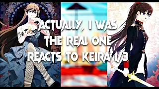 {Manhwa} Past Actually, I was the real one reacts to Keira!!!