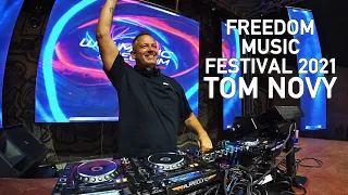 Freedom Music Festival 2021 - Tom Novy