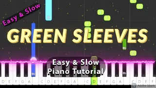 Green Sleeves - Easy And Slow Piano Tutorial For Beginner