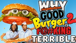 WHY Good Burger 2 IS A NASTY PATTY - Movie Review
